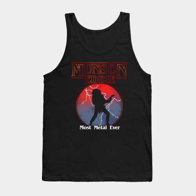 Munson Most Metal Ever Tank Top by SunsetSurf